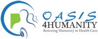 Oasis 4Humanity - Restoring the Essence of Humanity into Patient Care