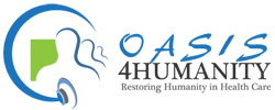 Oasis 4Humanity - Restoring the Essence of Humanity into Patient Care