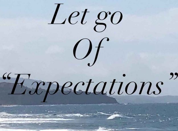 Let Go Of Expectations