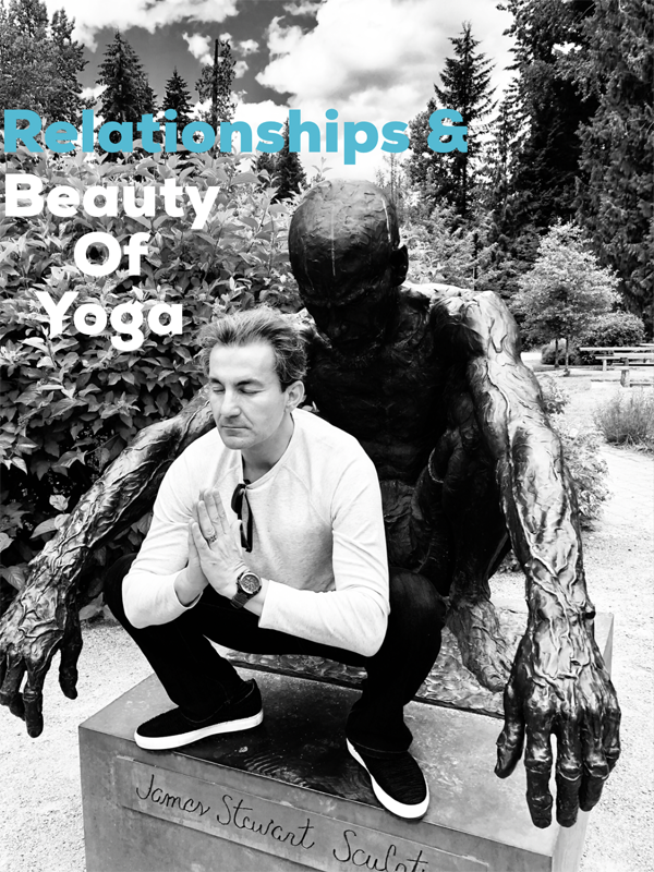 Relationships & Beauty of Yoga